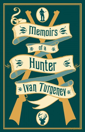 Memoirs of a Hunter: Ivan Turgenev - Ivan Turgenev [KSIĄŻKA]