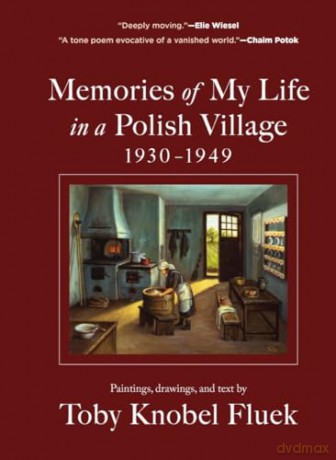 Memories of My Life in a Polish Village - Toby Knobel Fluek [KSIĄŻKA]