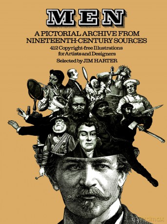Men: A Pictorial Archive from Nineteenth-century Sources - 412 Copyright-free Illustrations for Artists and Designers (Dover Pictorial Archive) [KSIĄŻKA]