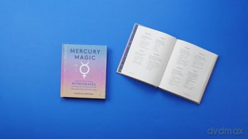 Mercury Magic: How to Thrive During Retrogrades and Tap Into the Power of the Messenger Planet All Year Long - Maressa Brown [KSIĄŻKA]