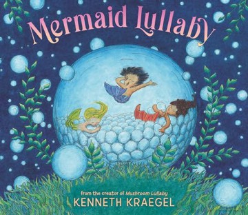 Mermaid Lullaby - Kenneth Kraegel [KSIĄŻKA]