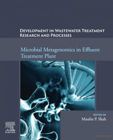 Microbial Metagenomics in Effluent Treatment Plant - Maulin P Shah [KSIĄŻKA]