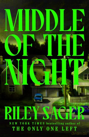 Middle of the Night: The next gripping and unputdownable novel from the master of the genre-bending thriller for 2024 - Riley Sager [KSIĄŻKA]