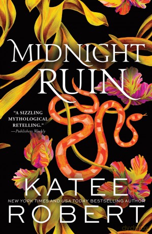Midnight Ruin: A Divinely Dark Romance Retelling of Orpheus, Eurydice and Charon (Dark Olympus 6) - Katee Robert [KSIĄŻKA]