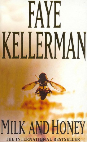 Milk and Honey - Faye Kellerman [KSIĄŻKA]