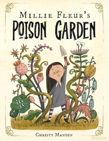 Millie Fleur's Poison Garden - Christy Mandin [KSIĄŻKA]