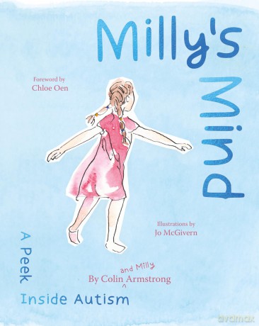 Milly's Mind: A peek inside Autism - Milly Armstrong [KSIĄŻKA]