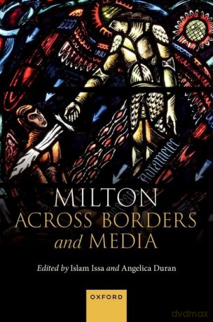 Milton Across Borders and Media [KSIĄŻKA]