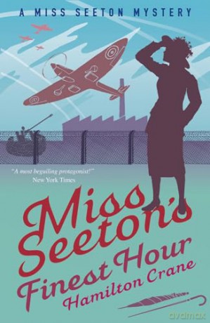 Miss Seeton's Finest Hour: A Prequel (A Miss Seeton Mystery) - Hamilton Crane [KSIĄŻKA]