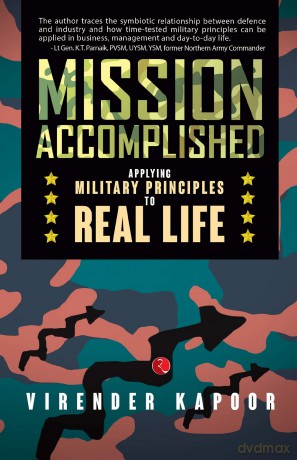 Mission Accomplished: Applying Military Principles to Real Life - Virender Kapoor [KSIĄŻKA]