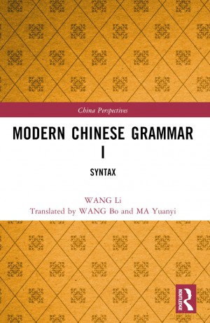 Modern Chinese Grammar I: Syntax (China Perspectives) - Li Wang [KSIĄŻKA]