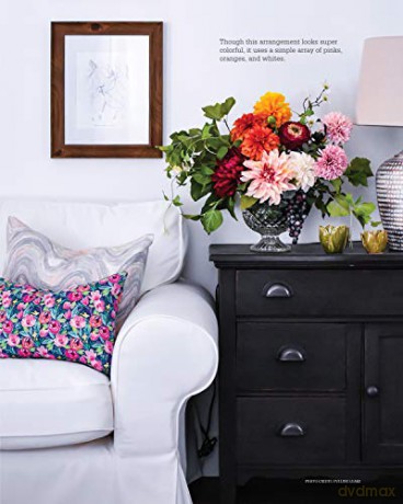 Modern Faux Flower Projects: Fresh, Stylish Arrangements and Home Decor with Silk Florals and Faux Greenery (Fox Chapel Publishing) 12 Step-by-Step Arrangements, Wreaths, Garlands, and Centerpieces - S Storck [KSIĄŻKA]