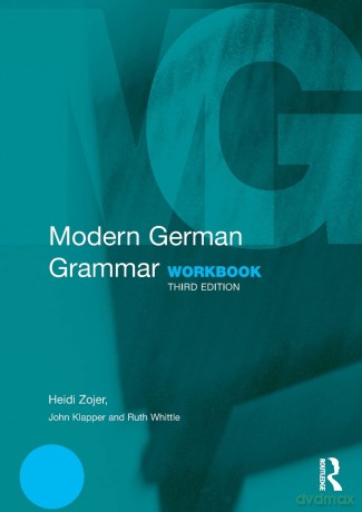 Modern German Grammar Workbook (Modern Grammar Workbooks) - John Klapper [KSIĄŻKA]