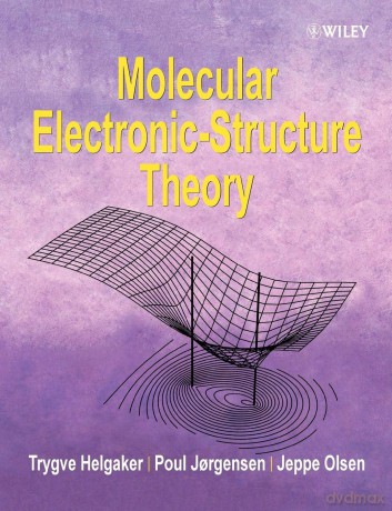 Molecular Electronic-Structure Theory [KSIĄŻKA]