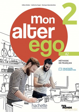 Mon alter ego 2 - Livre de l'éleve (A2): Méthode de français - Celine Himber [KSIĄŻKA]