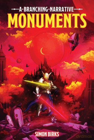 Monuments: A Branching Narrative - Simon Birks [KSIĄŻKA]