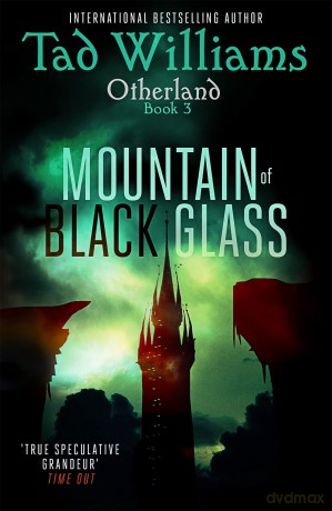 Mountain of Black Glass: Otherland Book 3 - Williams Tad [KSIĄŻKA]