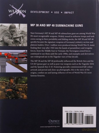 MP 38 and MP 40 Submachine Guns: 31 (Weapon) - A De Quesada [KSIĄŻKA]