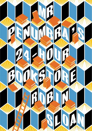 Mr Penumbra's 24-hour Bookstore - Robin Sloan [KSIĄŻKA]