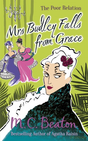 Mrs Budley Falls from Grace (The Poor Relation) - M C Beaton [KSIĄŻKA]