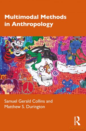 Multimodal Methods in Anthropology - Samuel Collins [KSIĄŻKA]