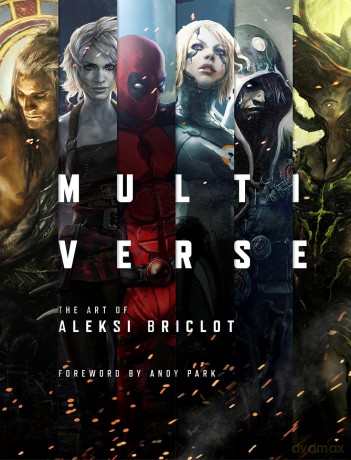 Multiverse: The Art of Aleksi Briclot - Aleksi Briclot [KSIĄŻKA]