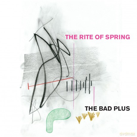 The Bad Plus: The Rite of Spring (International Jewel Case Version) [CD]