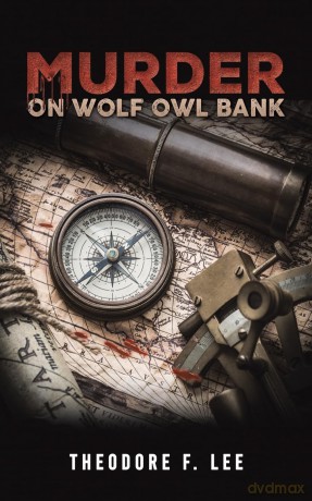 Murder on Wolf Owl Bank - Theodore F. Lee [KSIĄŻKA]