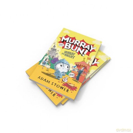 Murray the Knight: A new adventure in the funny series from bestselling artist Adam Stower - illustrator of books by David Walliams including Spaceboy and The Blunders: (2) (Murray and Bun) - Adam Stower [KSIĄŻKA]