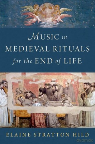 Music in Medieval Rituals for the End of Life [KSIĄŻKA]