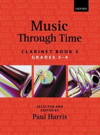 Music through Time - Clarinet Book 3, ed. Paul Harris - Paul Harris [KSIĄŻKA]
