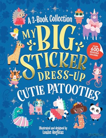 My Big Sticker Dress-Up: Cutie Patooties (My Sticker Dress-Up) - Louise Anglicas [KSIĄŻKA]