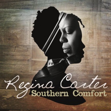 Regina Carter: Southern Comfort [CD]