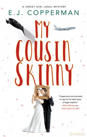 My Cousin Skinny: 5 (A Jersey Girl Legal Mystery) - E J Copperman [KSIĄŻKA]