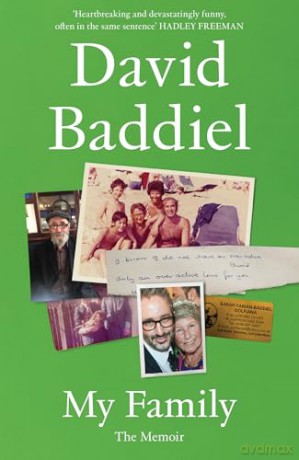 My Family: The hilarious and honest new memoir from the bestselling author of Jews Don't Count - David Baddiel [KSIĄŻKA]