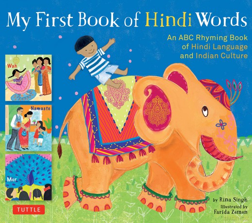 My First Book of Hindi Words: An ABC Rhyming Book of Hindi Language and Indian Culture (My First Words) - Rina Singh [KSIĄŻKA]