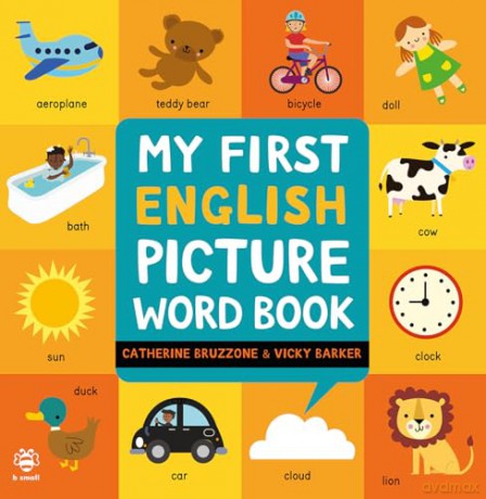 My First English Picture Word Book (Picture Word Books) - Catherine Bruzzone [KSIĄŻKA]