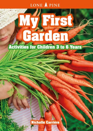 My First Garden: Activities for Children 3-6 Years - Nicholle Carri Re [KSIĄŻKA]