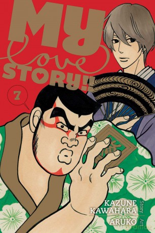 My Love Story!!, Vol. 7 (Volume 7) - Kazune Kawahara [KSIĄŻKA]