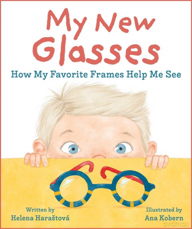 My New Glasses: How My Favorite Frames Help Me See - Helena Harastova [KSIĄŻKA]