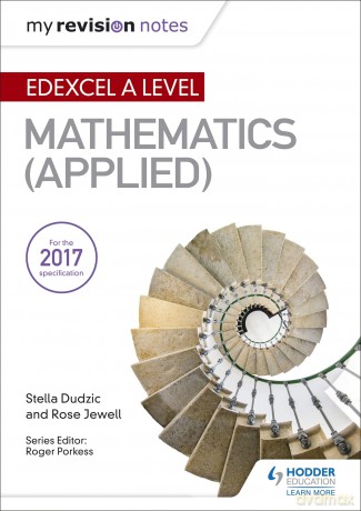 My Revision Notes: Edexcel A Level Maths (Applied) - Dudzic Stella [KSIĄŻKA]