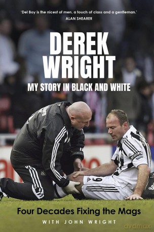 My Story in Black and White: Four Decades Fixing the Mags - Wright Derek [KSIĄŻKA]