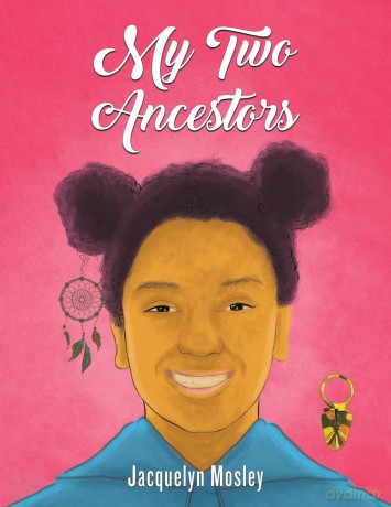 My Two Ancestors - Jacquelyn Mosley [KSIĄŻKA]