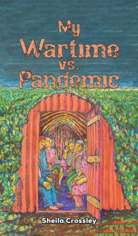 My Wartime vs. Pandemic - Sheila Crossley [KSIĄŻKA]