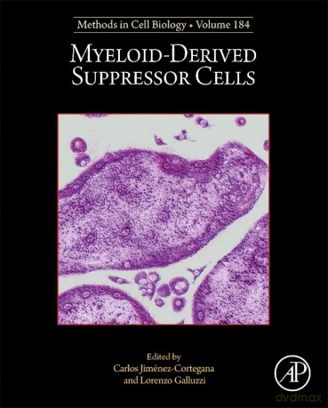 Myeloid-Derived Suppressor Cells (Volume 184) (Methods in Cell Biology, Volume 184) - Ca Jimenez-Cortegana [KSIĄŻKA]