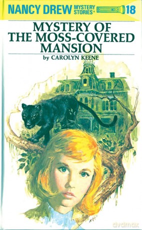 Nancy Drew 18: Mystery of the Moss-Covered Mansion - Carolyn Keene [KSIĄŻKA]