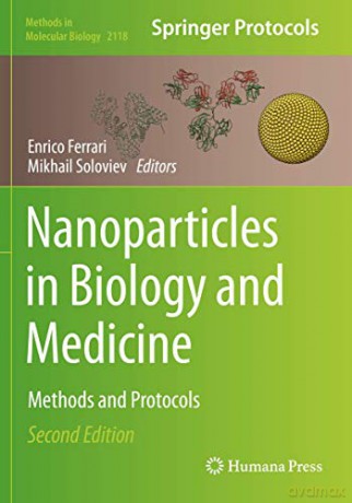 Nanoparticles in Biology and Medicine: Methods and Protocols: 2118 (Methods in Molecular Biology, 2118) - Enrico Ferrari [KSIĄŻKA]