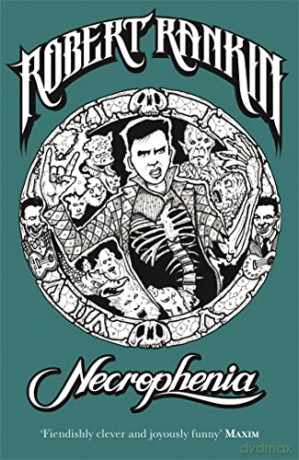 Necrophenia - Robert Rankin [KSIĄŻKA]