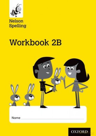 Nelson Spelling Workbook 2B Year 2/P3 (Yellow Level) x10 - John Jackman;Sarah L [KSIĄŻKA]