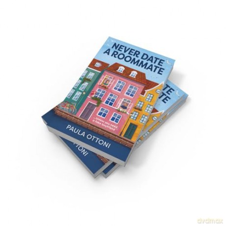 Never Date A Roommate: Must-read TikTok book for fans of forced proximity, fake dating and spicy romance in 2024! - Paula Ottoni [KSIĄŻKA]